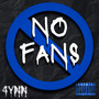 No Fans (Explicit)