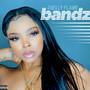 Bandz (Explicit)