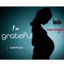 I'm Grateful ( Woman )