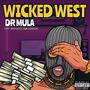 WICKED WEST (feat. RockOut2 & Nuncho) [Explicit]