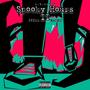 Spooky Hours II: Still Scary (Explicit)