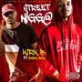 Street N!gg@ (Explicit)