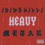 Heavy Metal (Explicit)