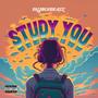 Study you (Explicit)