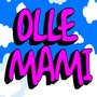 Olle Mami