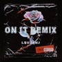 On It Remix