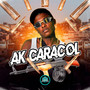 AK Caracol (Explicit)