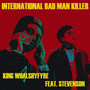 International Badman Killer