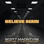 Believe Again (feat. Mr. S. The Catechist)