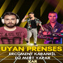 Uyan Prenses