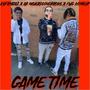 Game Time (feat. Kyfrmda2 & FWG Komeup) [Explicit]