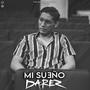 Mi Sueño (PROD TOBEAT Remix)