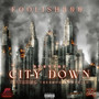 BURN THE CITY DOWN (Explicit)