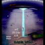 We In The Air (Single) [Explicit]