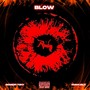 Blow (Explicit)