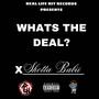 Whats The Deal (Explicit)