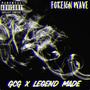 Foreign Wave (feat. Legend Made) (Explicit)