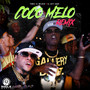 Coco Melo (Remix) [Explicit]