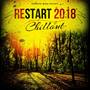 Restart 2018 - Chillout