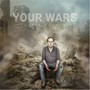 Your Wars