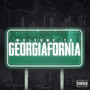 Welcome to Georgiafornia (Explicit)