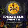 RECEBA PENTE (feat. TM MC, MC LC DO 7, MC DAVILLA & MC Vandinho) [Explicit]