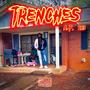 Trenches (Explicit)