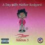 A DAY WITH MISTER RODGERS (Explicit)