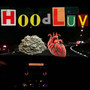 Hood Luv (Explicit)