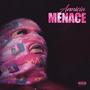 Menace (Explicit)