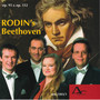 Ludwig van Beethoven: String Quartets op. 95 & 132