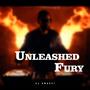 Unleashed Fury