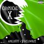 Chemical X (feat. $taylowkey) [Explicit]