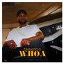 Whoa (Explicit)