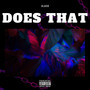 Does That (Explicit)