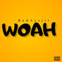 WOAH (Explicit)