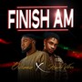 Finish Am (Explicit)