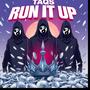 Run It Up (Explicit)