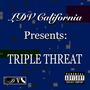 Triple Threat (Explicit)