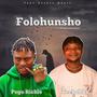 FOLOHUNSHO (feat. TEE BOBBY) [Explicit]