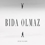 Bida Olmaz (Explicit)