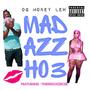 Mad Azz Ho3 (feat. Theregoceecee) [Explicit]