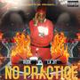 No Practice (Explicit)