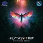 Flytasy Trip (Psytrance Remix)