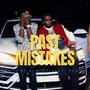 Past Mistakes (feat. Panndi & Hundredz)