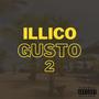 Illico Gusto 2 (Explicit)