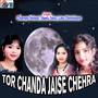 Tor Chanda Jaise Chehra