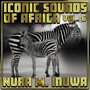 Iconic Sounds of Africa, Vol. 6