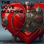 The Love Machine (Explicit)