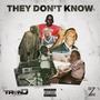 They Don't Know (Explicit)